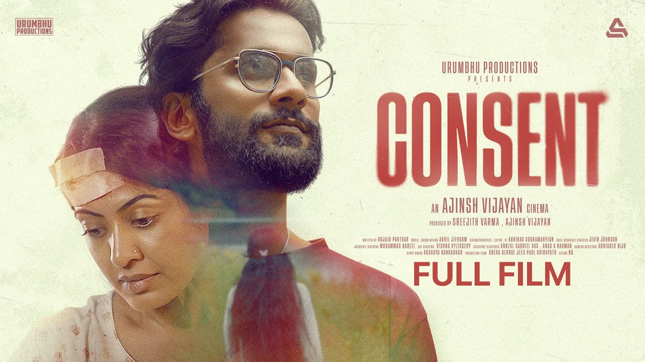“CONSENT” – Thriller Short Film – Cinematic Masterpiece by Ajinsh Vijayan